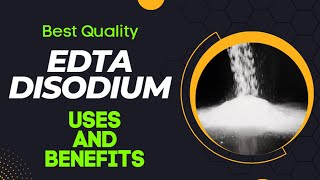 What Are the Health Benefits of Consuming EDTA [upl. by Ecnerual618]