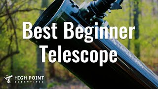 The BEST Telescope for Beginners  High Point Scientific [upl. by Aronoh452]