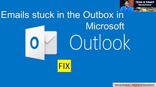 send emails stuck in the outbox in Microsoft outlook  Tech N Toast [upl. by Nylynnej15]