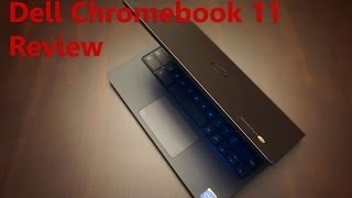 Dell Chromebook 11 Review [upl. by Sandro]