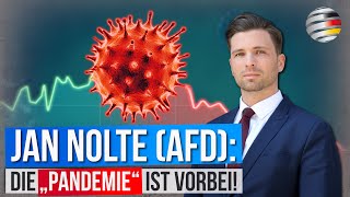 Die „Pandemie“ ist vorbei  Ein Kommentar des AfDBundestagsabgeordneten Jan Nolte [upl. by Gavini644]