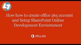 how to create office 365 account and run your SharePoint Online Project for free [upl. by Obara]