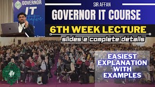 6th Week  All Classes  Complete Explanation  Clear all concepts  GOVERNOR SINDH IT COURSE [upl. by Lakym]