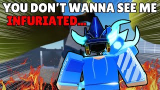 Roblox BUT You Dont Wanna See Me Infuriated [upl. by Latonia]