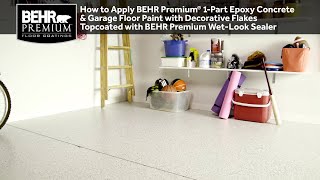 How to Apply BEHR Premium® 1Part Epoxy Concrete amp Garage Floor Paint w Decorative Flakes and Sealer [upl. by Asylem485]