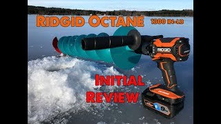 RIDGID OCTANE Hammer Drill 1300 inlb  8quot Nils Ice Auger INITIAL ON ICE REVIEW [upl. by Eadmund]