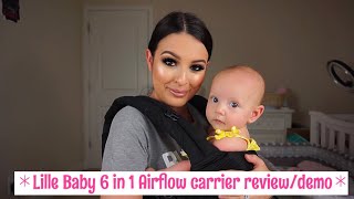 LILLE BABY 6 IN 1 AIRFLOW CARRIER REVIEWDEMO MALINDA ROCHA [upl. by Haslett200]