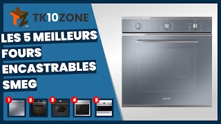 Les 5 meilleurs fours encastrables smeg [upl. by Kevina592]