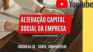 Como fazer alteração de capital social DBERedesim [upl. by Cailean293]