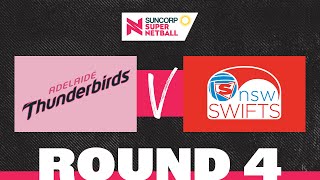 Thunderbirds v Swifts  SSN 2022 Round 4  Full Match  Suncorp Super Netball [upl. by Whitten]