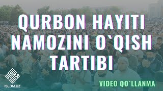 QURBON HAYITI NAMOZINI OQISH TARTIBI  ҚУРБОН ҲАЙИТИ НАМОЗИНИ ЎҚИШ ТАРТИБИ [upl. by Orteip156]