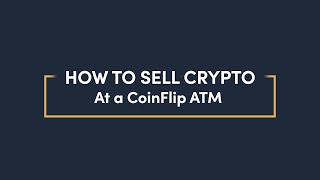 CoinFlip  How to sell at a crypto ATM [upl. by Yraek]