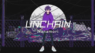 【MV】UNCHAIN／ななもり。【すとぷり】 [upl. by Pacheco]