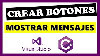 Tutorial C  Button y MessageBoxShow en C 💥 [upl. by Afira221]