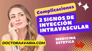 2 Signos de que has inyectado intravascularmente [upl. by Arvie683]