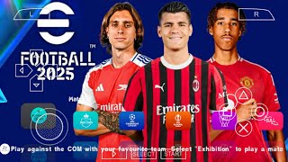 eFOOTBALL PES 2025 PPSSPP CAMERA PS5 ANDROID OFFLINE NEW KITS 202425 REAL FACES amp LATEST TRANSFERS [upl. by Yenitsed488]