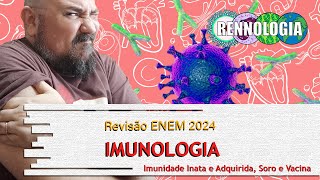 REVISÃO ENEM 2024  Imunologia [upl. by Justine]