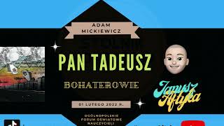 Adam Mickiewicz quotPan Tadeuszquot Bohaterowie I Pan Tadeusz  bohaterowie [upl. by Ingaberg]