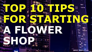 How to Start a Flower Shop Business  Free Flower Shop Business Plan Template Included [upl. by Early]