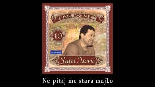 Safet Isovic  Ne pitaj me stara majko  Audio 1980 [upl. by Reese]