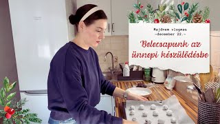 ⭐️BELECSAPUNK AZ ÜNNEPI KÉSZÜLŐDÉSBE  🎄majdnem vlogmas  🗓️ december 22 [upl. by Enilaf]