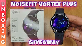 Noisefit Vortex Plus  Unboxing amp Review  Giveaway  Best Round Dial Amoled Smartwatch under 2000 [upl. by Phyllida46]