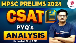 MPSC Prelims 2024  CSAT  PYQs Analysis  MPSC Exam 2024  MPSC Rajyaseva Prelims 2024 Harshad Sir [upl. by Edwin]