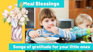 Meal blessingsSongs of gratitude for your little ones [upl. by Eberta]