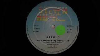 Gaucho  Dance Forever dj version ©1983 [upl. by Liahkim]