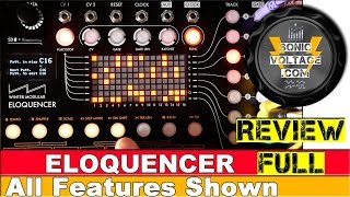 Eloquencer Full Review The Right Eurorack Modular Sequencer For You [upl. by Adnawuj11]