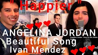 quotHappierquot Angelina Jordan and Ivan Mendez together making Musical Magic Theres something About it [upl. by Bernice]