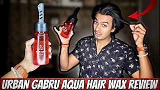 Urban Gabru Hair Comb Aqua Wax Review  Worth Buying [upl. by Soane777]