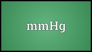 MmHg Meaning [upl. by Ezarras]