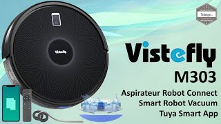 Vistefly M303 Robot vacuum cleaner  Aspirateur Robot connecté Vistefly  App Tuya Smart  Unboxing [upl. by Edwyna332]