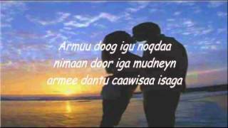 Somali Lyrics Presents  Diiwaan  By  Axmed Biif  2010 [upl. by Ennoid717]