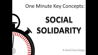 SOCIAL SOLIDARITY One Minute Key Concepts in Sociology [upl. by Chessy673]