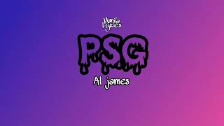 Al james  PSG OFFICIAL LYRICS VIDEO [upl. by Merlin683]