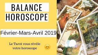 HOROSCOPE FÉVRIER MARS AVRIL 2019  BALANCE SEMAINE PAR SEMAINE [upl. by Still]