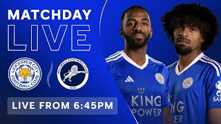 MATCHDAY LIVE Leicester City vs Millwall [upl. by Mccully261]