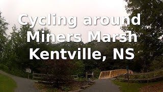 Cycling Around Miners Marsh Kentville NS [upl. by Tomlin]