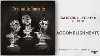 Zaytoven Lil Yachty amp Lil Keed  Accomplishments [upl. by Atirahc]