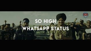 Unchiyan ne gallan tere yaar diyan whatsapp status  Sidhu Moose Wala  So High [upl. by Attenna900]