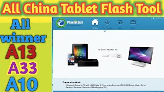 Phoneix Suit Flash Tool  Allwinner Supported a13a10a33 etc [upl. by Leahcimnhoj]