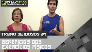 Treino para Idosos 1  Benefícios dos Exercícios Físicos na Terceira Idade [upl. by Annecorinne]