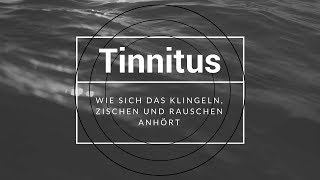 Wie hört sich ein Tinnitus an [upl. by Natala]