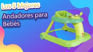 Los 5 Mejores Andadores para Bebés [upl. by Ahsiral]