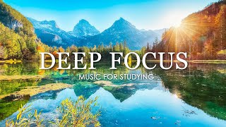 Deep Focus Music To Improve Concentration  12 Hours of Ambient Study Music to Concentrate 238 [upl. by Akimahc]