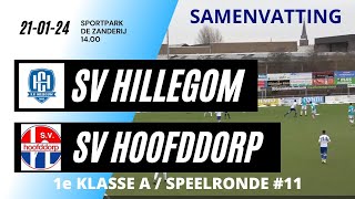 240121 SV HILLEGOM SV HOOFDDORP [upl. by Tanny]