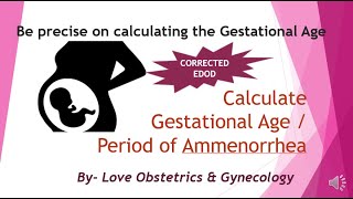 Gestational Age Calculation  By Love Obstetrics and Gynecology [upl. by Ahsenrat]