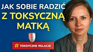 Jak Stawić Czoła Toksycznej Matce Plan Działania w 3 krokach [upl. by Ecille194]